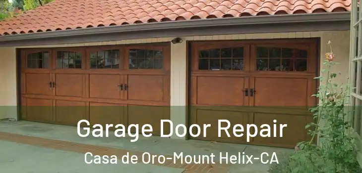  Garage Door Repair Casa de Oro-Mount Helix-CA