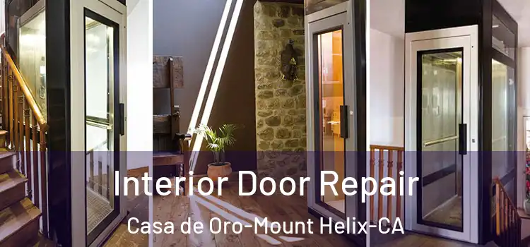  Interior Door Repair Casa de Oro-Mount Helix-CA