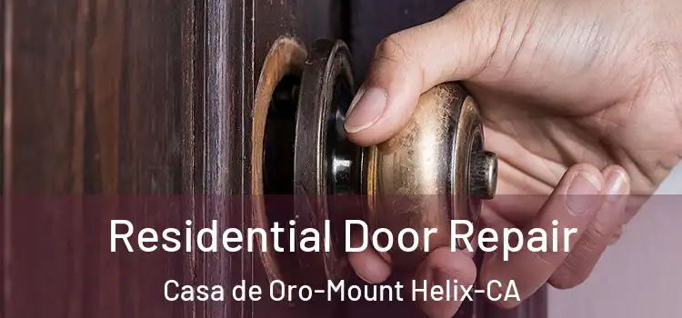 Residential Door Repair Casa de Oro-Mount Helix-CA